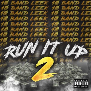 Run It Up 2