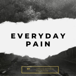 Everyday Pain