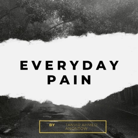 Everyday Pain | Boomplay Music