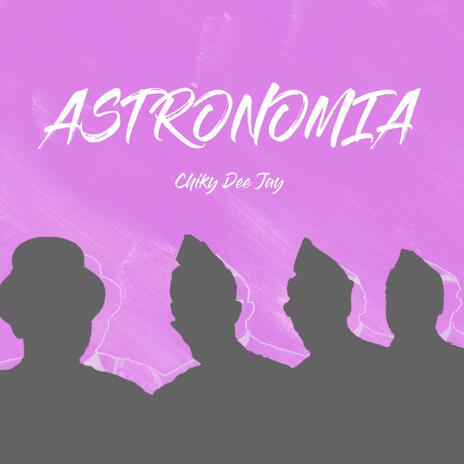 Astronomia | Boomplay Music