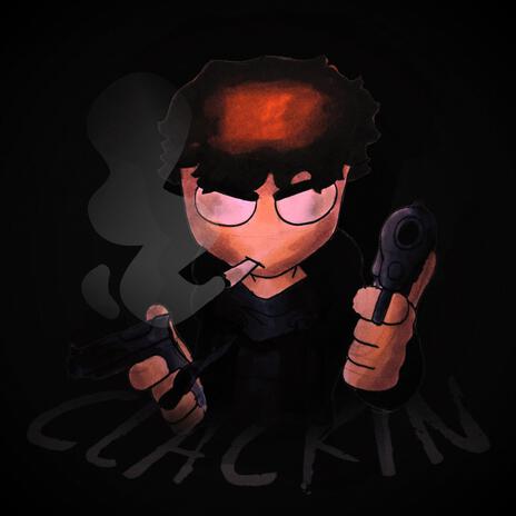 CLACKIN | Boomplay Music