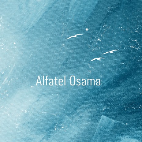 Alfatel Osama | Boomplay Music