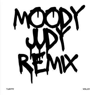 Moody Judy (Remix)