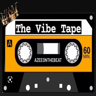 The Vibe Tape