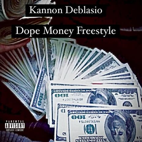 Dope Money Freestyle | Boomplay Music