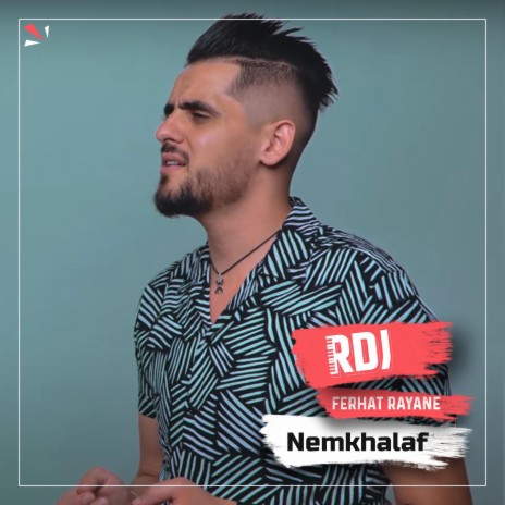 Nemkhalaf ft. Ferhat Rayane | Boomplay Music