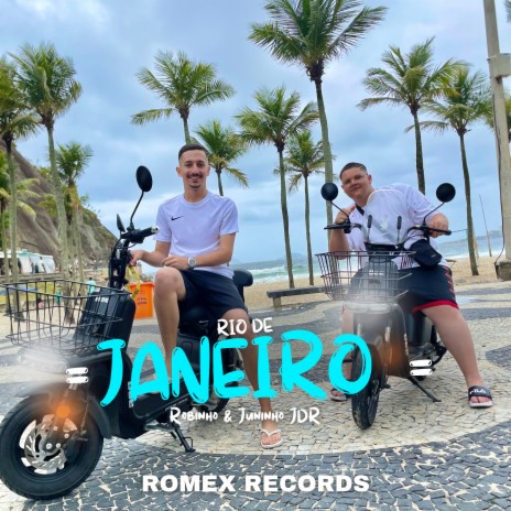 Rio de Janeiro ft. MC Juninho JDR | Boomplay Music