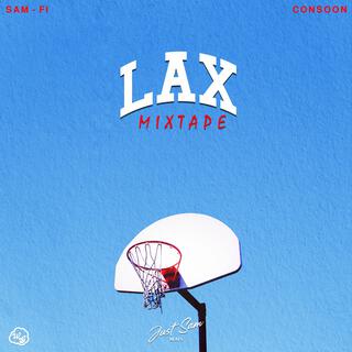 LAX Mixtape