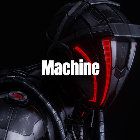 MACHINE | Boomplay Music