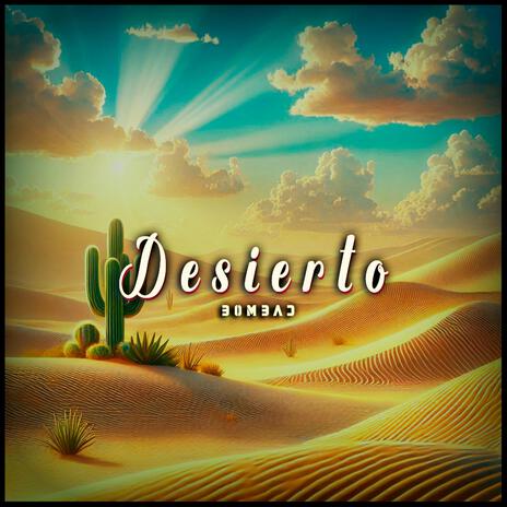 Desierto | Boomplay Music