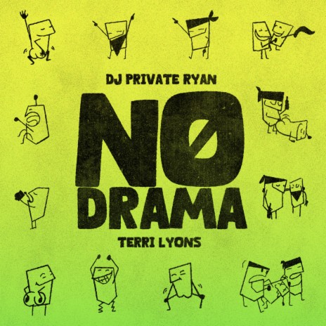 No Drama ft. Terri Lyons | Boomplay Music