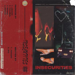 Insecurities ft. 815 lyrics | Boomplay Music