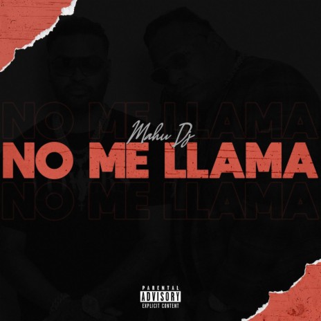 No Me Llama | Boomplay Music