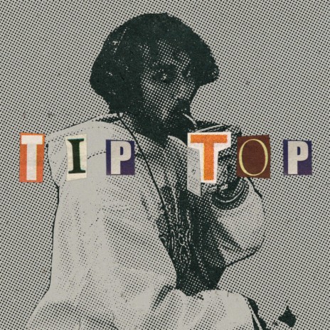 TIP TOP ft. Samuel Late | Boomplay Music