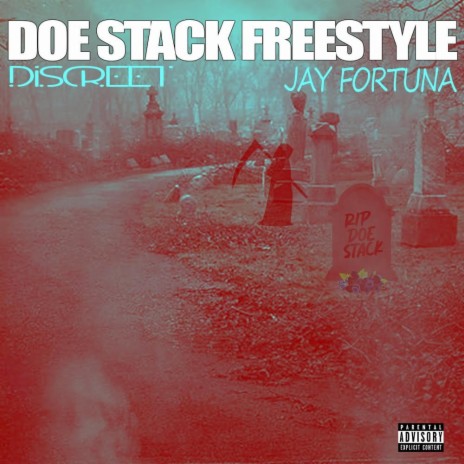 Doe Stack Freestyle ft. Jay Fortuna