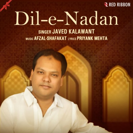 Dil-E-Nadan | Boomplay Music