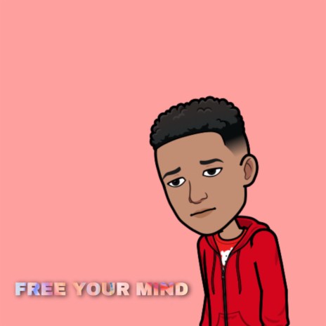 Free Your Mind | Boomplay Music