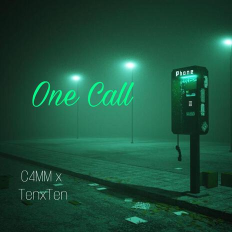 One Call ft. TenxTen | Boomplay Music