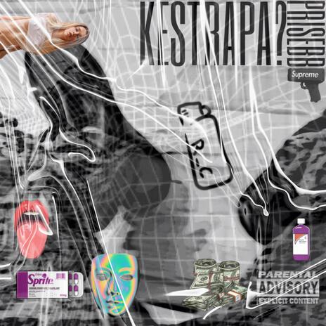 Kestrapa | Boomplay Music