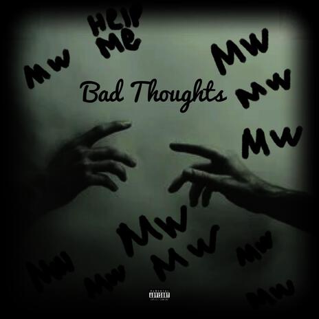 Bad Thoughts ft. ai3zay | Boomplay Music