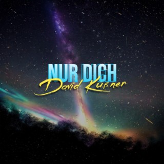 Nur Dich lyrics | Boomplay Music