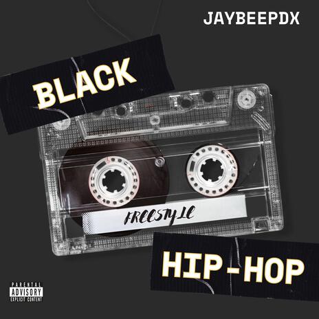 Black Hip-Hop Freestyle | Boomplay Music