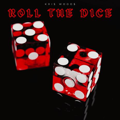 ROLL THE DICE | Boomplay Music