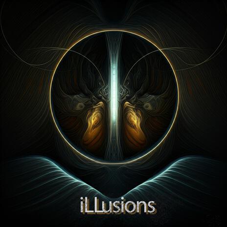 iLLusions | Boomplay Music