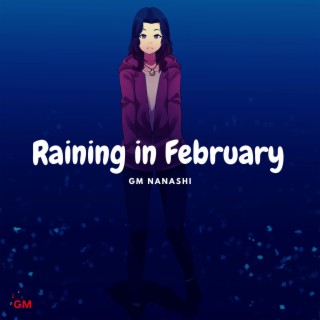 Raining in February