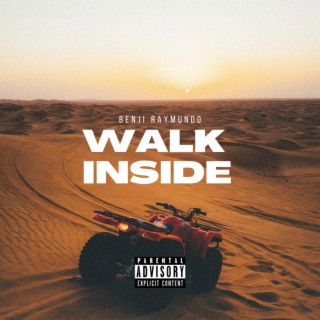 Walk Inside