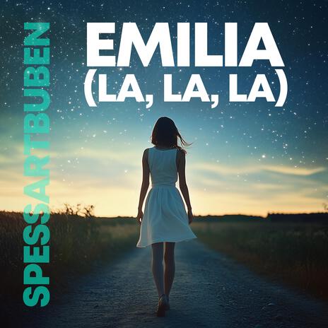 Emilia (La, La, La) | Boomplay Music