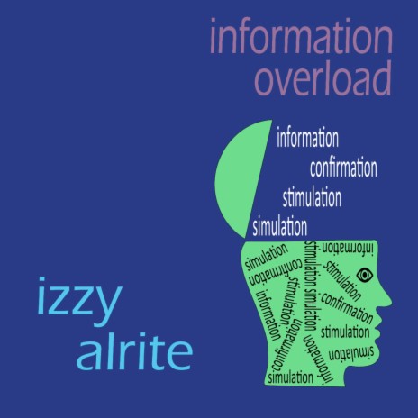 Information Overload | Boomplay Music