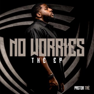 No Worries (The EP)