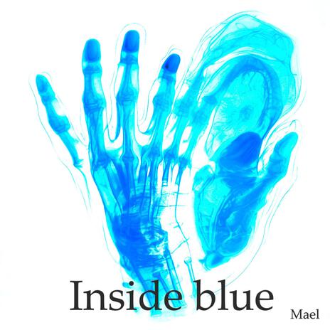 Inside blue (Part 4) | Boomplay Music