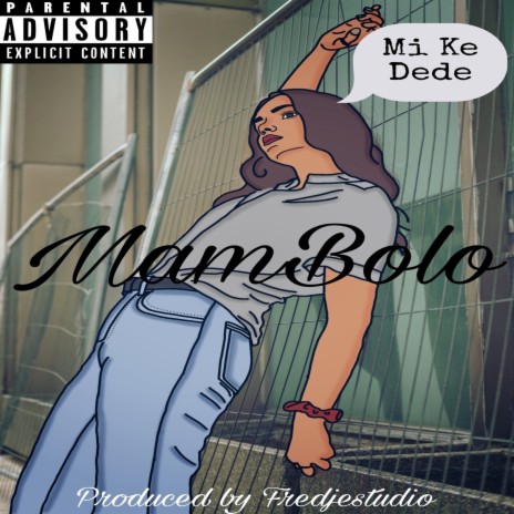 Mi Ke Dede | Boomplay Music