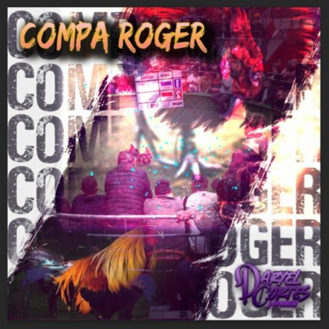 Compa Roger ft. Los Menores | Boomplay Music