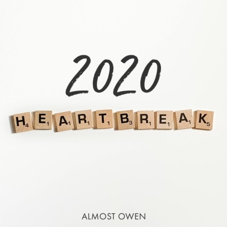 2020 Heartbreak | Boomplay Music