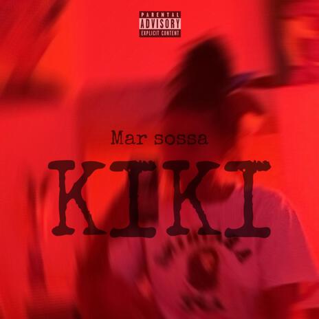 KIKI | Boomplay Music