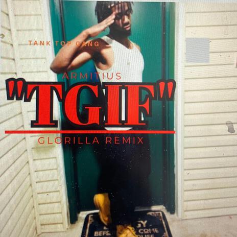 TGIF (Remix) | Boomplay Music