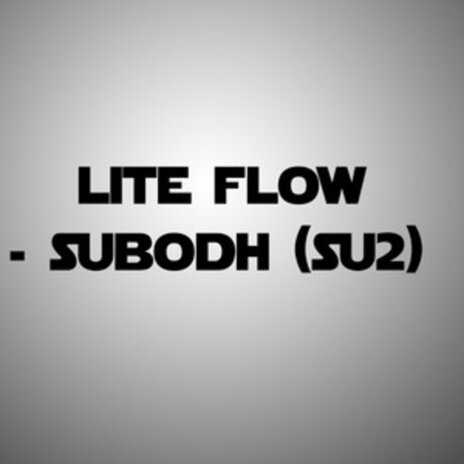 Lite Flow | Boomplay Music