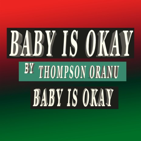 Baby Is Okay | Boomplay Music