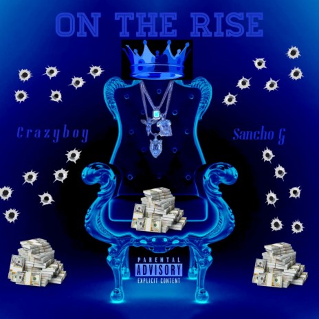 On The Rise ft. Sancho G | Boomplay Music