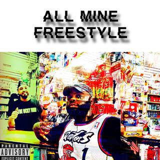 All Mine Freestyle