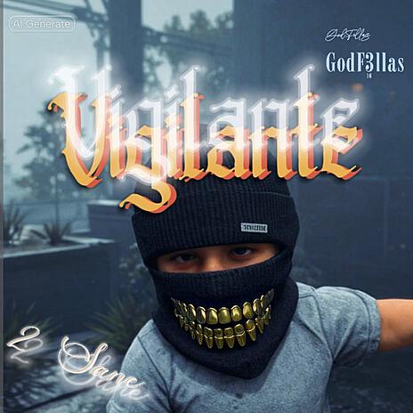 Vigilante | Boomplay Music