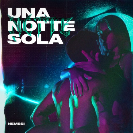 Una notte sola | Boomplay Music