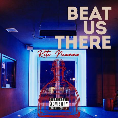 Beat Us There | Boomplay Music