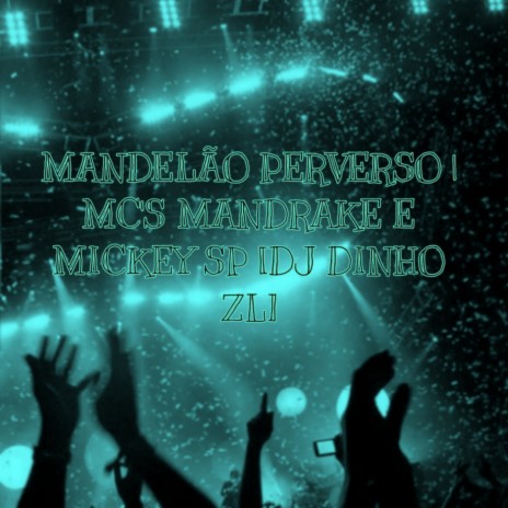 MANDELÃO PERVERSO | Boomplay Music