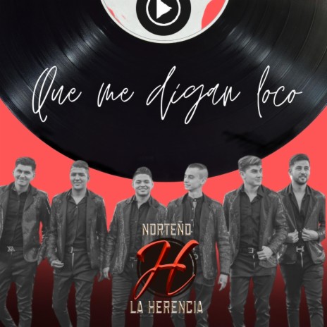 Que me digan Loco | Boomplay Music