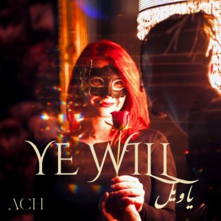 Ye Will