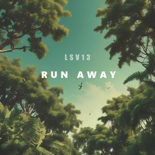 Run Away